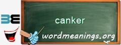 WordMeaning blackboard for canker